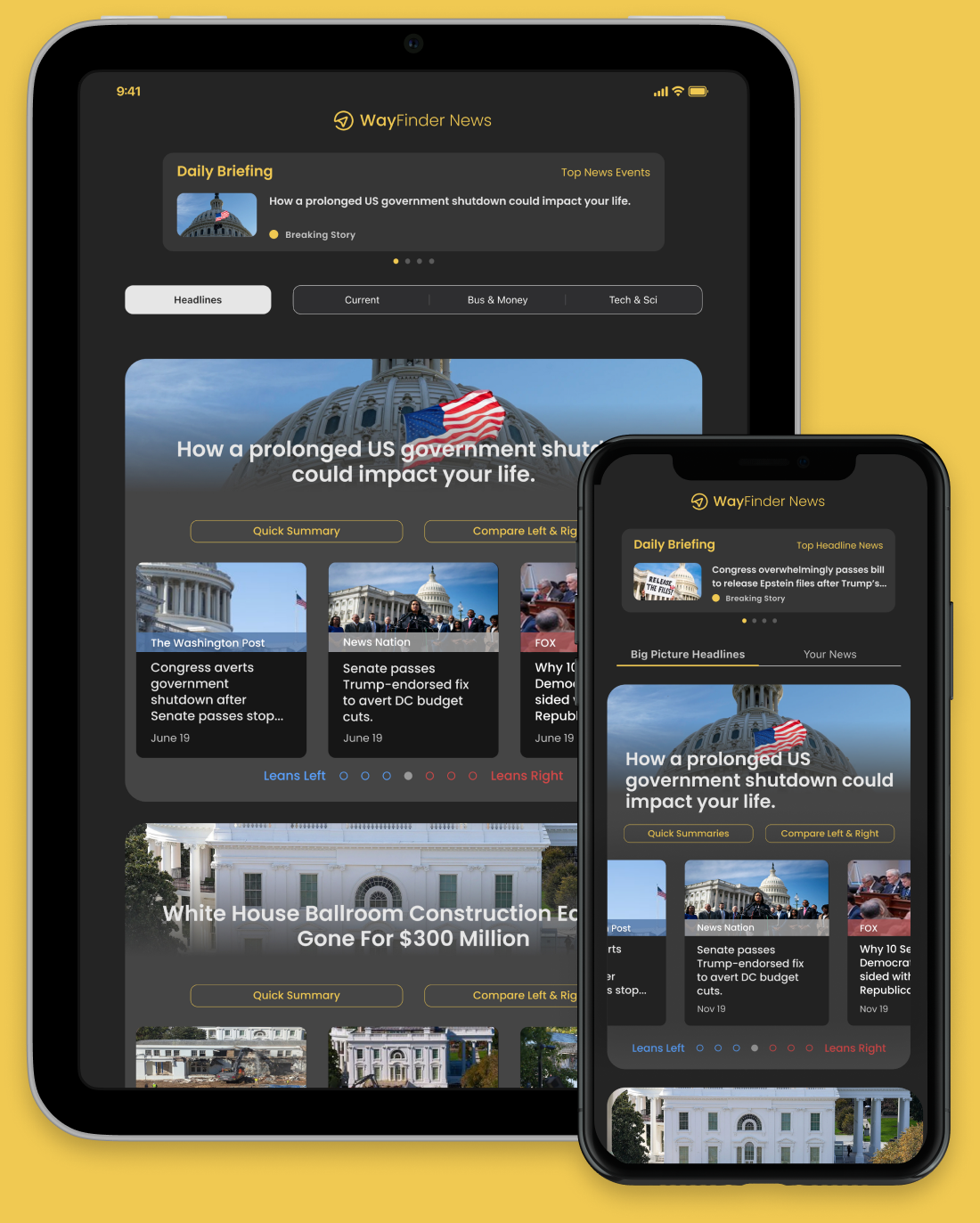 The WayFinder News app running on an iPad and an iPhone. Both show the day's daily briefing above a row of the same story as reported by The Washington Post, News Nation and Fox, with a Leans Left to Leans Right scale beneath them.